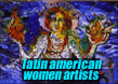 Latin American Women Artists
