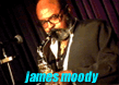 James Moody