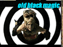 Old Black Magic